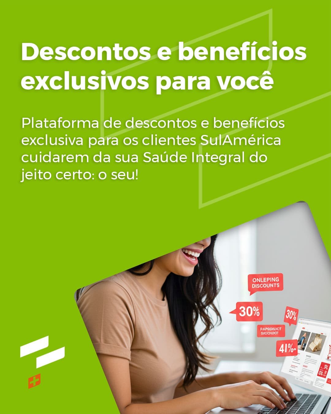 Descontos e benefícios exclusivos para você