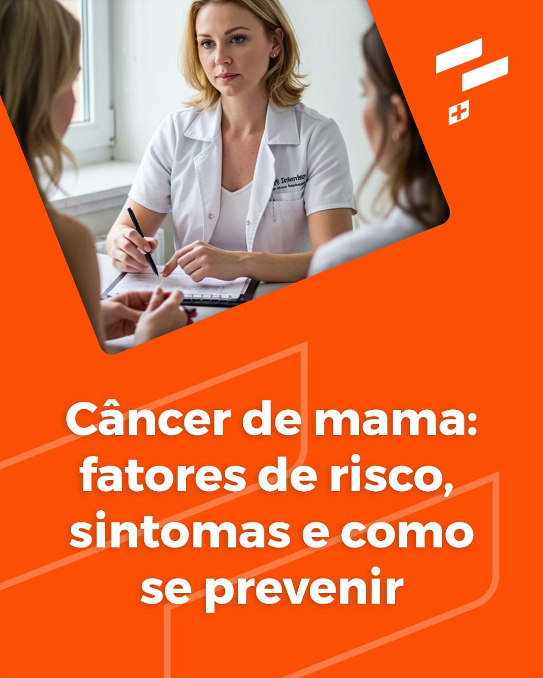 Câncer de mama: fatores de risco, sintomas e como se prevenir