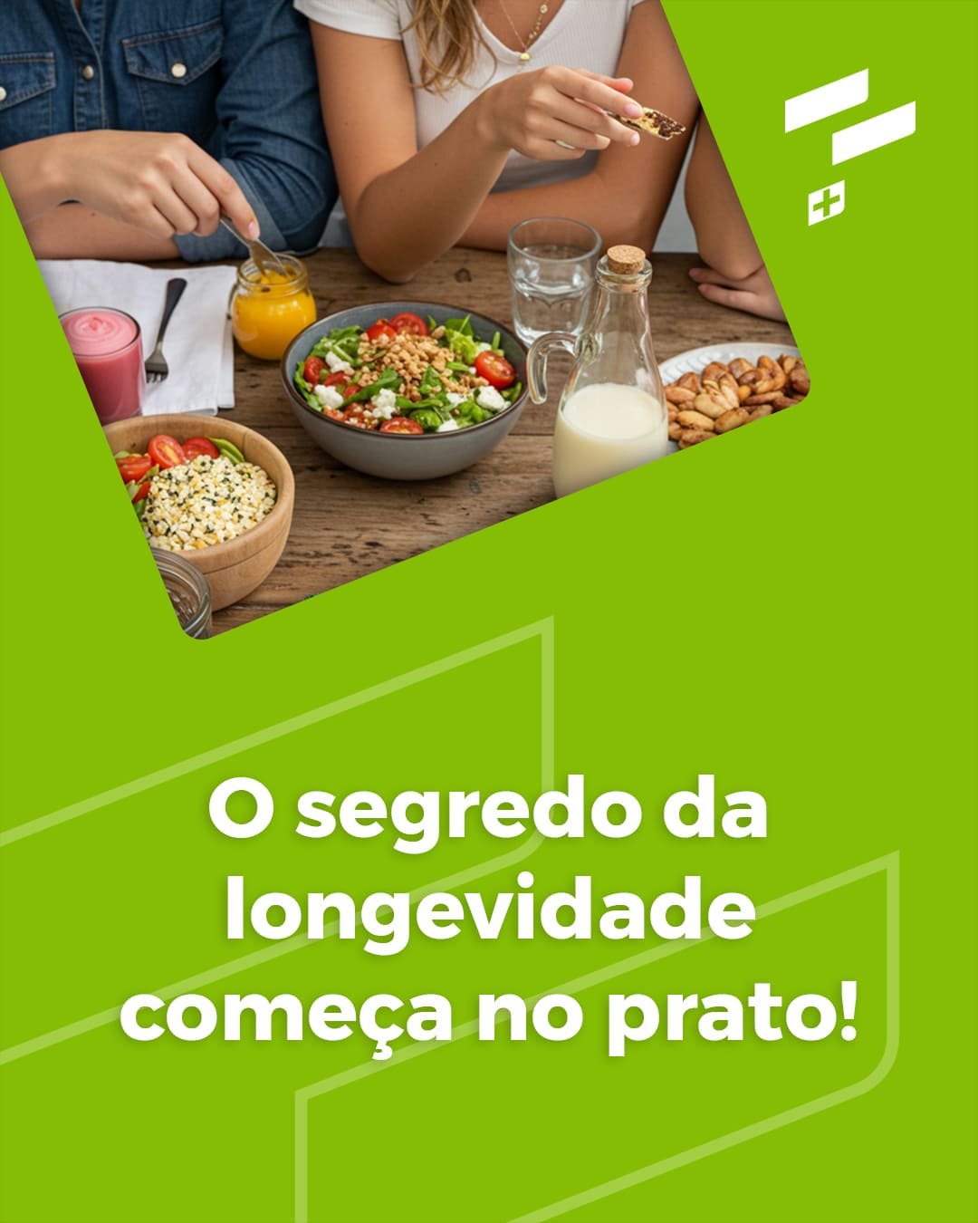 O segredo da longevidade começa no prato!