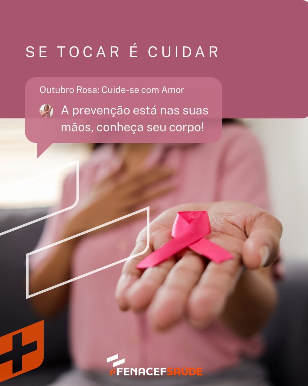 Outubro Rosa: Se Tocar é Cuidar!